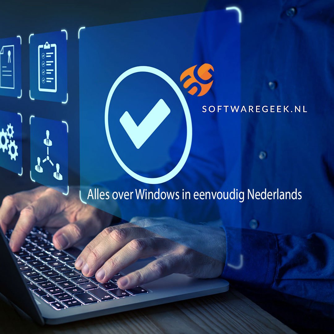 Softwaregeek Alles over Windows in Eenvoudig Nederlands 2