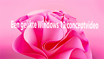 Windows 12 concept video verschijnt online