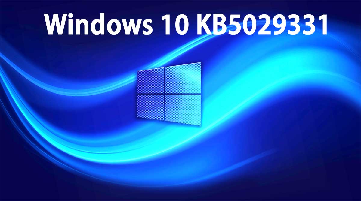 Update Windows 10 Kb5029331 Uitgebracht